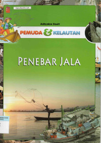 Pemuda dan Kelautan : Penebar Jala