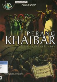 Image of Perang Khaibar : Ketika Kaum Yahudi Berkhianat