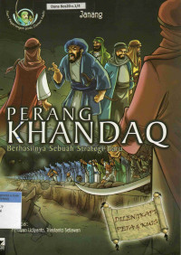 Image of Perang Khandaq : Berhasilnya sebuah Strategi Baru