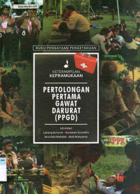 Keterampilan Kepramukaan : Pertolongan Pertama Gawat Darurat (PPGD)