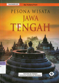 Pesona Wisata : Jawa Tengah