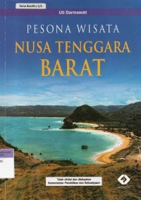 Pesona Wisata : Nusa Tenggara Barat