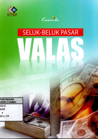 Seluk Beluk Pasar Valas