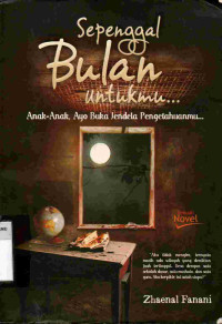 Sepenggal Bulan Untukmu