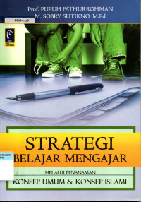 Strategi Belajar Mengajar melalui Penanaman Konsep Umum dan Konsep Islami