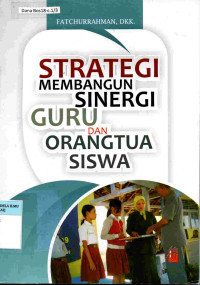 Strategi Membangun Sinergi Guru dan Orangtua Siswa