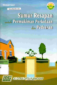 Sumur Resapan untuk Pemukiman Perkotaan dan Perdesaan