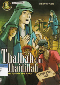Image of Thalhah Bin Ubaidillah : Sang Syuhada yang hidup