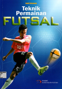 Teknik Permainan Futsal