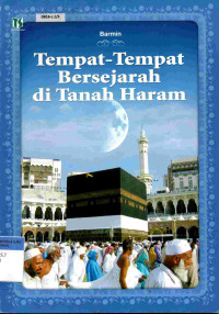 Tempat-Tempat bersejarah di Tanah Haram