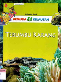 Pemuda dan Kelautan : Terumbu Karang