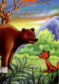 The Bear and The Fox and Other Stories