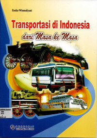 Transportasi di Indonesia dari Masa ke Masa